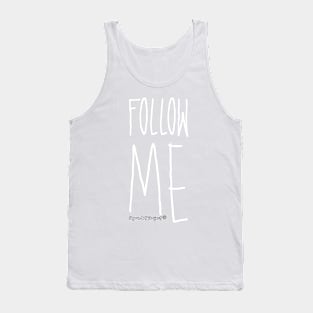 Follow me! - Green Tank Top